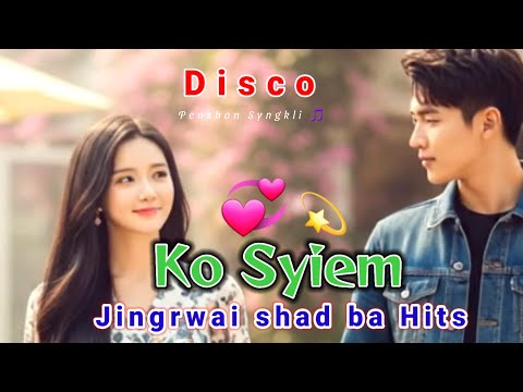 Ko Syiem|Jingrwai shad ba Hits|Penshon Syngkli|Romantic Love ❤️ #Khasisong #khasilyric #viralvideo