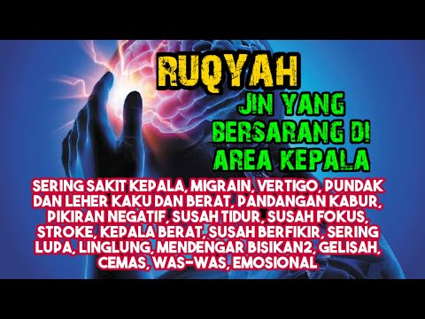 RUQYAH for pain in the head area, Jin occupying the head