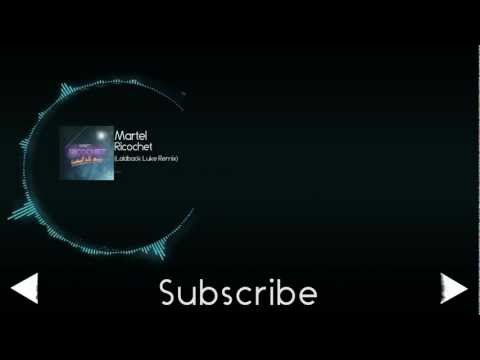 Martel - Ricochet (Laidback Luke Remix) (BacauHouseMafia.Ro)