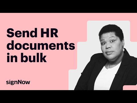 How to Bulk Send HR Documents for Signing