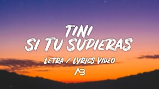 TINI - Si Tu Supieras (Letra / Lyrics Video)