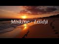 Miskine-luidji (speedup)