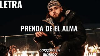 Herencia De Patrones - Prenda De El Alma |LETRA| 2020