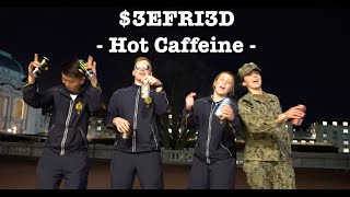 $3EFR!3D - Hot Caffeine (Official Music Video)