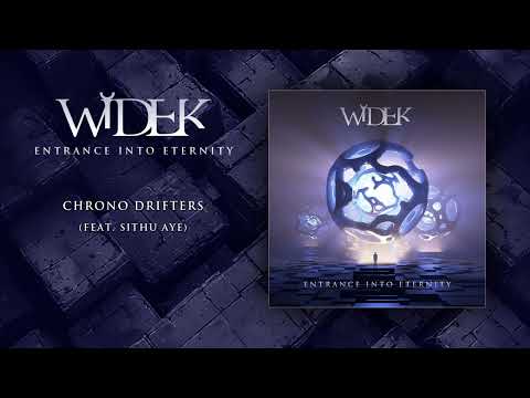 Widek - Chrono Drifters (feat. Sithu Aye)