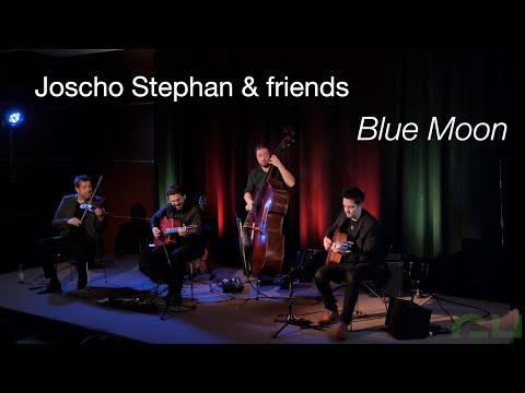 Joscho Stephan & friends live - Blue Moon 2022!