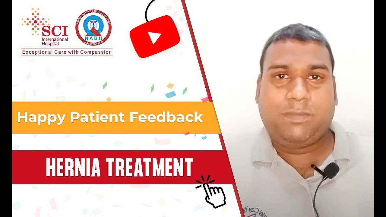Patient Testimonial | Non-COVID'19 Hospital | Hernia Treatment | SCI Hospital