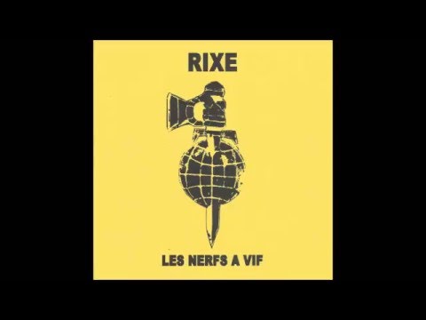 Rixe - Les Nerfs A Vif 7" EP (2016)