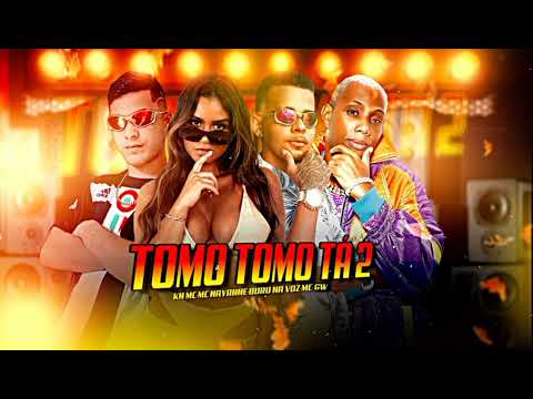 KN MC, MC NAYANNE, BURU NA VOZ, MC GW - TOMO TOMO TA 2