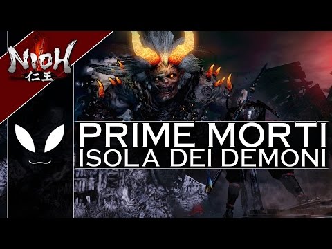 NIOH: #2 Le Prime Morti - Missione "Isola dei Demoni", Gameplay/Commenti Improvvisati