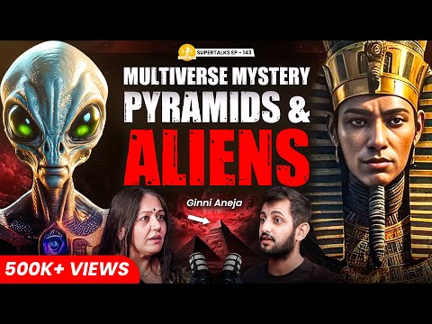 Aliens Secret, Mystery of Pyramids, Egyptian God, UFOs & Real Experiences | Ginni Aneja | ST-143