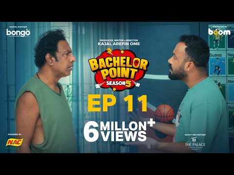 EPISODE 11 | Bachelor Point | S5 | Kabila | Habu | Pasha | Shimul | Kajal Arefin Ome | Boom Films