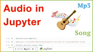 Insert - Play Audio with Python | Mp3 * Song | IPython.Display