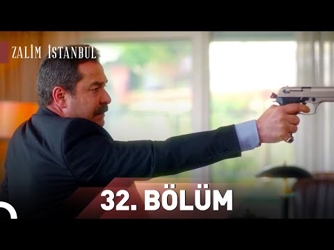 Zalim İstanbul | 32.Bölüm