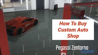 How To Buy Custom Auto Shop (GTA V Office Garage)