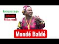 MONDÉ BALDÉ MBARODI SADIAMADIA MP3