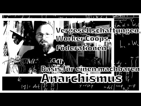 Anarchismus Teil 0: Syndikalismus | mmM#82
