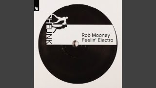 Feelin' Electro (Extended Mix)