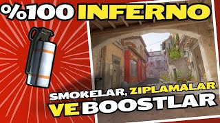 %100 INFERNO - SMOKELAR, ZIPLAMALAR VE BOOSTLAR (de_inferno Bilmeniz G