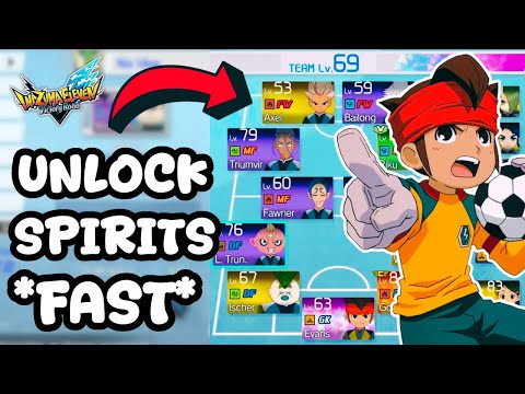 How to Unlock SPIRITS FAST From SPECIFIC TEAMS - Inazuma Eleven: Victory Road (Best Methods & Tips)