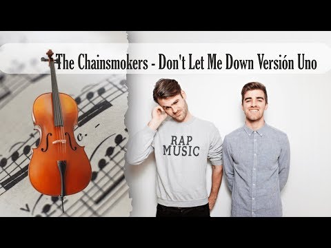 Partitura The Chainsmokers - Don't Let Me Down Uno Violonchelo