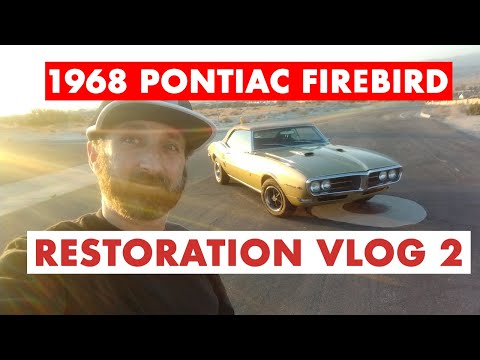 ALL-ORIGINAL 1968 PONTIAC FIREBIRD - MUSCLE CAR RESTORATION VLOG 2
