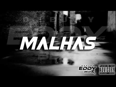 Dj EddyBeatz - MALHAS