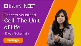 Cell-The Unit of Life: Class 11 Biology Chapter 8 | NEET 2022 Exam Preparations | Divya Gokulnath