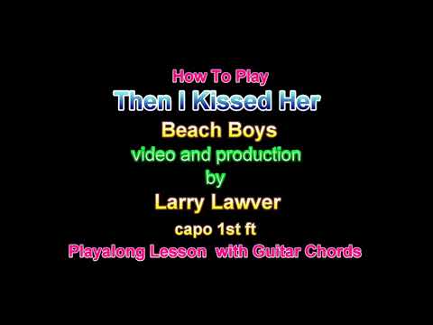 Then I Kissed Her - Beach Boys