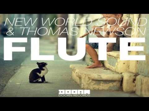 New World Sound & Thomas Newson - Flute (Original Mix)