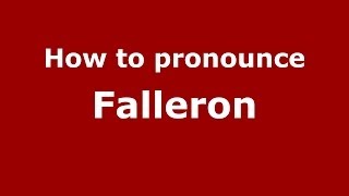 How to pronounce Falleron