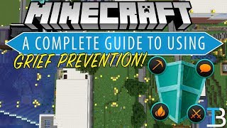 A Complete Guide To GriefPrevention (How To Setup &amp; Use Grief Prevention on A Minecraft Server)