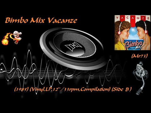 Various - Bimbo Mix Vacanze (1985) (Vinyl,LP,12''/33rpm,Compilation) (Side B) (Mr73)