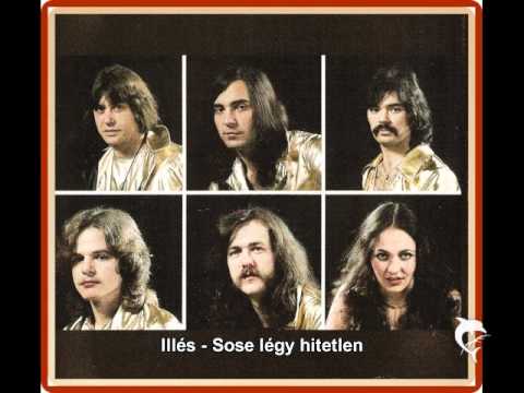 Illés - Sose légy hitetlen (09 FMH, 1975. április 18.) (Illés Lajos - Monostori Miklós)