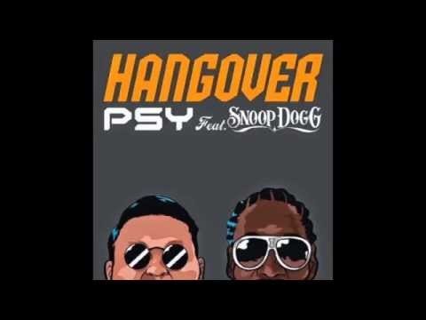 Psy ft. Snoop Dogg - Hangover (Official Audio)