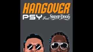 Psy ft. Snoop Dogg - Hangover (Official Audio)