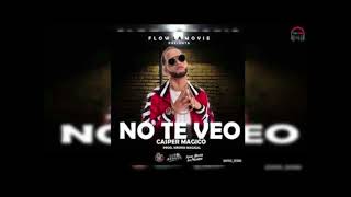 Casper -  No Te Veo (Official Audio)