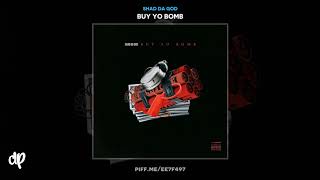 Shad Da God - Buy Yo Bomb ft CraccBaby &amp; Skull-E  [Buy Yo Bomb]