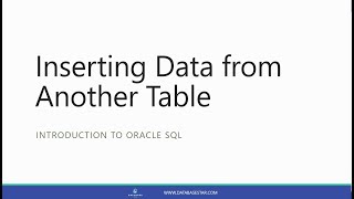 Inserting Data From Another Table (Introduction to Oracle SQL)