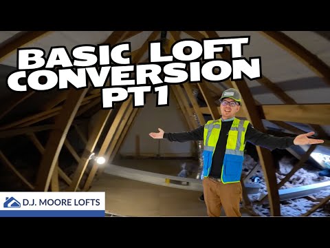 Basic LOFT CONVERSION pt1!