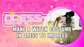 Cast a Style Spell! 🧙♀️ How to Make a Witch Costume in Dress to Impress