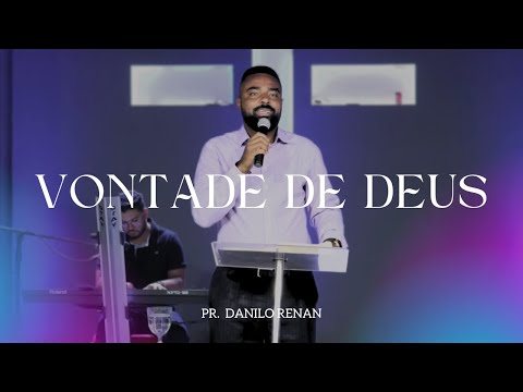 Vontade de Deus - Danilo Renan