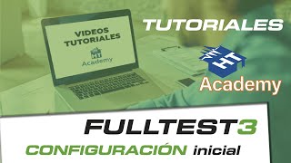 HT FULLTEST3 Tutorial - Configuración general del instrumento