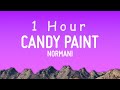 Normani - Candy Paint (Lyrics) | 1 hour