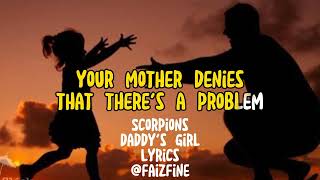Scorpions - Daddy&#39;s girl Lyrics