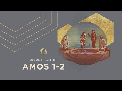 Amos 1-2 | God Hates Injustice | Bible Study