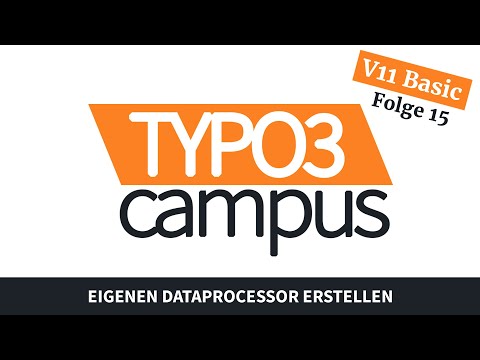 TYPO3 11 Grundkurs: Folge 15 - Eigenen DataProcessor erstellen
