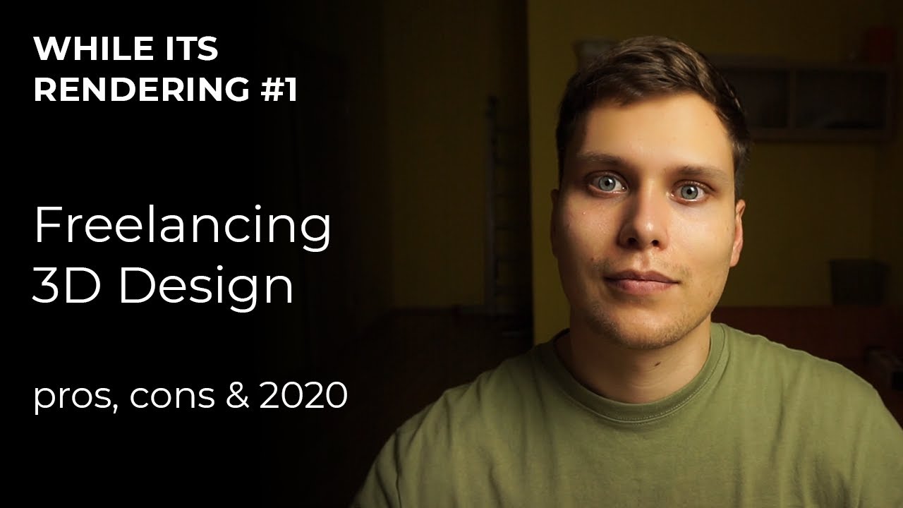 How to freelance 3D Motion Design? 2020 Edition | WHILE ITS RENDERING #1