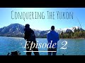 Video Thumbnail for Fishing in The Yukon EPISODE 2