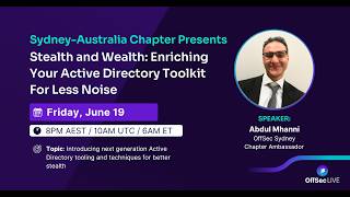 OffSec Live | Stealth and Wealth: Enriching Your Active Directory Toolkit For Less Noise